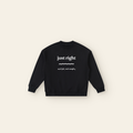 Just Right Full Lettering Fleece Sweatshirt – Kids in Black, laid flat